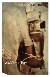 Soldier's Pay - Уильям Фолкнер