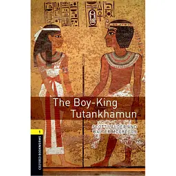 Oxford Bookworms Library Level 1. The Boy-King Tutankhamun audio pack - Скотт Лаудер