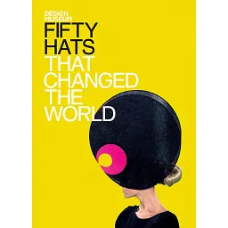 Fifty Hats That Changed the World -