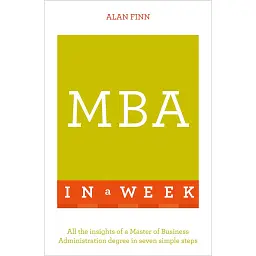MBA In A Week - Алан Фінн