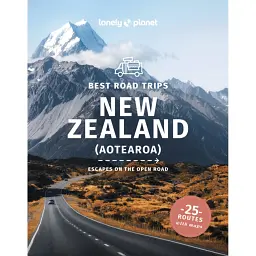 Lonely Planet Best Road Trips New Zealand - Lonely Planet