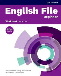 English File Beginner Workbook with key. Fifth Edition