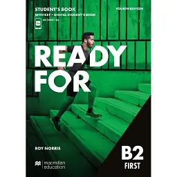 Ready for B2 First Student's Book with key and Digital Student's Book 4th Ed - Рой Норріс