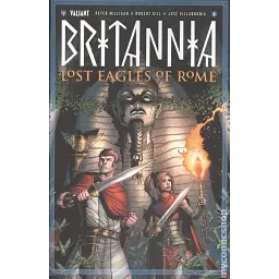 Britannia Lost Eagles of Rome (2018 Valiant) #4B - Пітер Мілліган