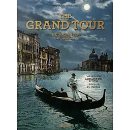 The Grand Tour. The Golden Age of Travel - Сабіна Арке - мініатюра 1