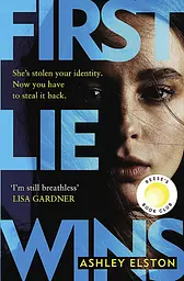First Lie Wins - Ешлі Елстон