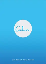 Calm. Calm the Mind. Change the World