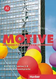 Motive A1. Kursbuch, Lektion 1-8