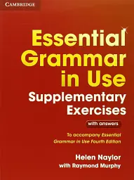 Essential Grammar in Use 4th Edition Supplementary Exercises WITH answers
