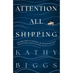 Attention All Shipping - Kathy Biggs