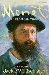 Monet. The Restless Vision