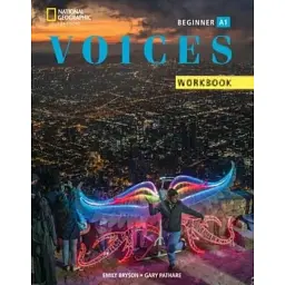 Voices Beginner. Workbook without Answer Key - Емілі Брайсон
