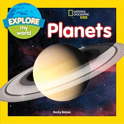 Explore My World: Planets - Беккі Бейнс