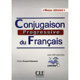 Conjugaison Progressive du Francais 2e Edition Debut Livre + CD audio -