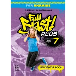 Full Blast Plus for Ukraine НУШ 7 Student's Book HB - Гаральд Квінтон Мітчелл