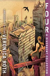 Four: A Divergent Collection - Вероніка Рот