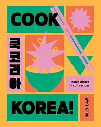 Cook Korea! Iconic dishes & cult recipes - мініатюра 2