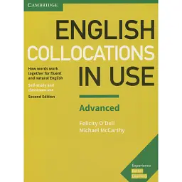 English Collocations in Use 2nd Edition Advanced - Майкл Маккарті