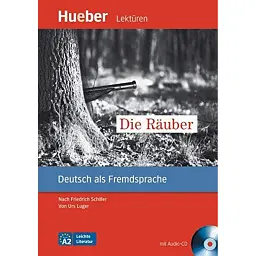 A2. Die Rauber, Leseheft+CD - Урс Люгер