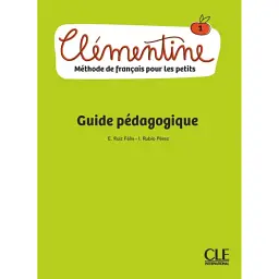 Clementine 1. A1.1. Guide Pedagogique - І. Рубіо Перез