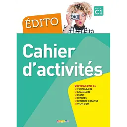 Edito C1 Cahier d'exercices + CD mp3 Edition 2018 -