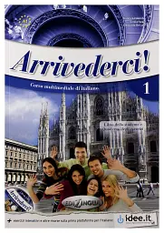 Arrivederci! 1. Libro dello studente ed esercizi + CD audio - Federica Colombo - мініатюра 2
