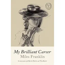 My Brilliant Career - Майлз Франклін