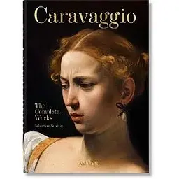 Caravaggio. The Complete Works (40th Ed.)
