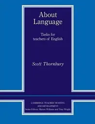 About Language. Tasks for Teachers of English