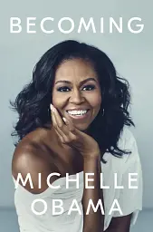 Becoming. Michelle Obama
