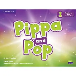 Pippa and Pop. Level 1. Teacher's Book With Digital Pack British English - Керолайн Ніксон