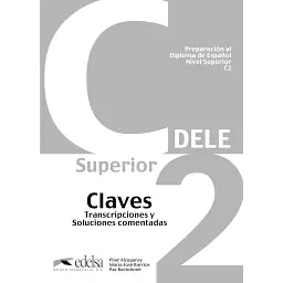 Preparación al DELE C2. Claves - Пілар Алзугарай