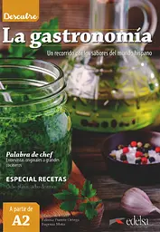 Descubre. La gastronomía (A2)