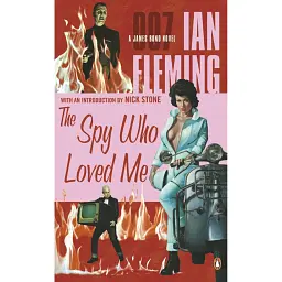 The Spy Who Loved Me - Ієн Флемінг