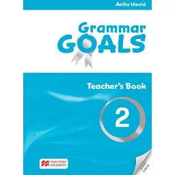 Grammar Goals. Level 2. Teacher's Book with Online Pack - Аніта Гілд