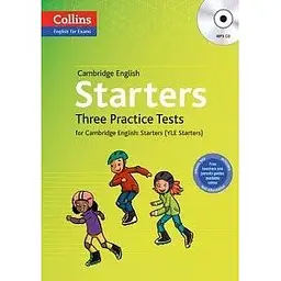 Three Practice Tests for Cambridge English with Mp3 CD: Starters