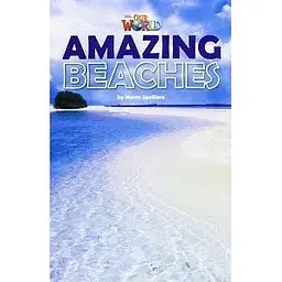 Our World Reader 5: Amazing Beaches