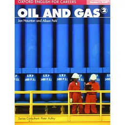 Oxford English For Careers. Oil And Gas 2. Student Book - Елісон Пол