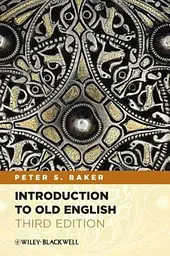 Introduction to Old English (3rd Edition)