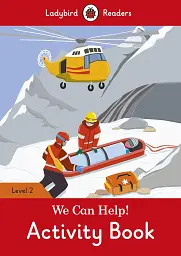 Ladybird Readers 2 We Can Help! Activity Book