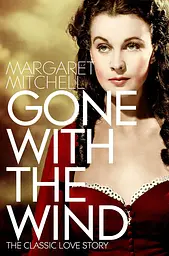 Gone with the Wind - Маргарет Мітчелл
