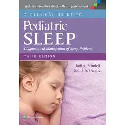 Clinical Guide to Pediatric Sleep - Judith A., MD, MPH Owens