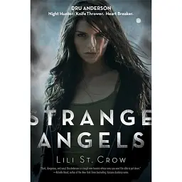 Strange Angels - Лілі Сент-Кроу