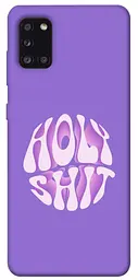 Чохол Demsky Holy shit для Samsung Galaxy A31