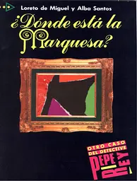 Donde esta la marquesa? Otro caso del detective Pepe Rey 2
