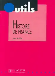 Outils. Histoire de France
