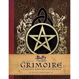 Buffy The Vampire Slayer Official Grimoi
