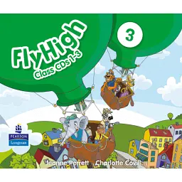 Fly High 3 Class Audio CD - Жанна Перретт