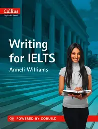 Collins English for IELTS. Writing