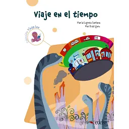 Submarino 2 Lectura 1. Viaje en el tiempo - Марія Євгенія Сантана